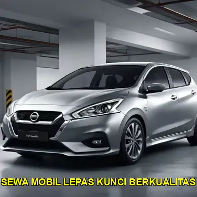 sewa mobil lepas kunci berkualitas